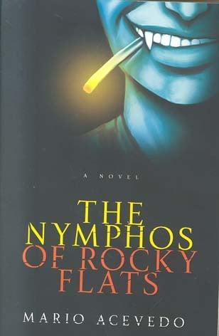 The Nymphos of Rocky Flats