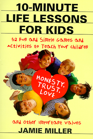10-Minute Life Lessons for Kids