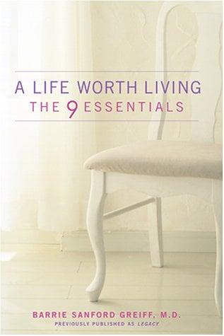 A Life Worth Living