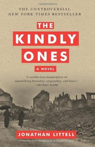 The Kindly Ones: A Novel