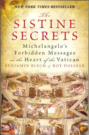 The Sistine Secrets: Michelangelo's Forbidden Messages in the Heart of the Vatican
