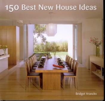 150 Best New House Ideas