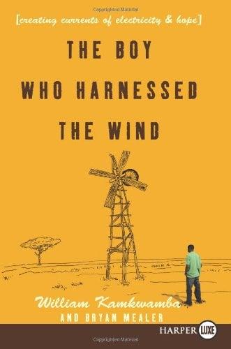 The Boy Who Harnessed the Wind (Large Print)