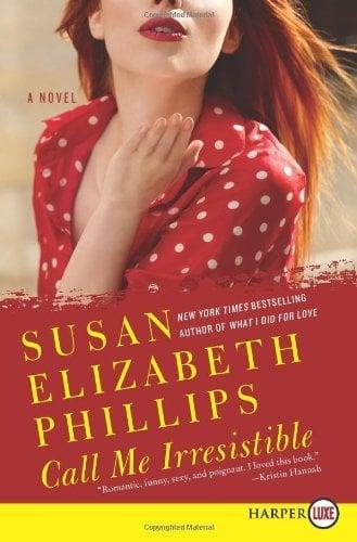 Call Me Irresistible: A Novel (Large Print)