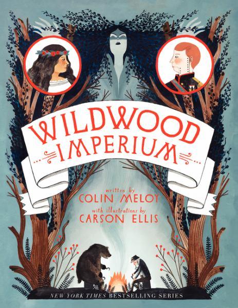 Wildwood Imperium (Wildwood Chronicles, Book 3)