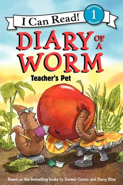 Teacher's Pet (Diary of a Worm, I Can Read, Level 1)