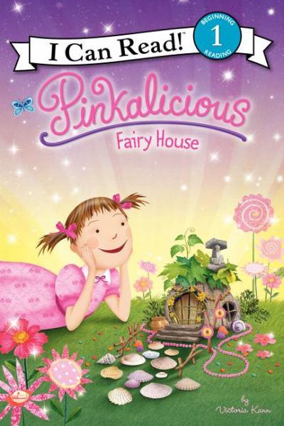 Fairy House (Pinkalicious, I Can Read, Level 1)