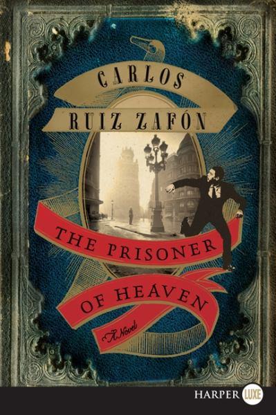 The Prisoner of Heaven (Large Print)