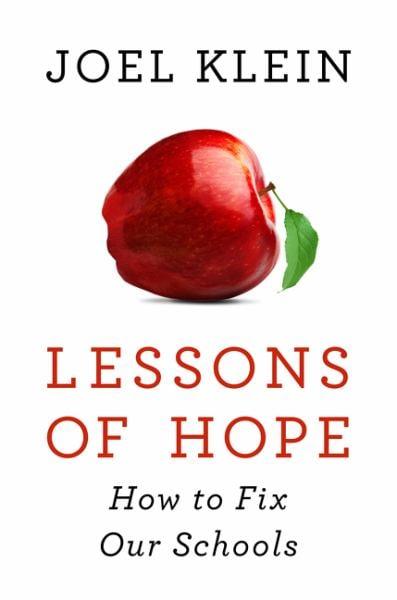 Lessons of Hope - How to Fix Our Schools