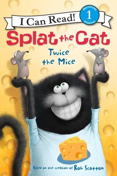 Twice the Mice (Splat the Cat, I  Can Read, Level 1)