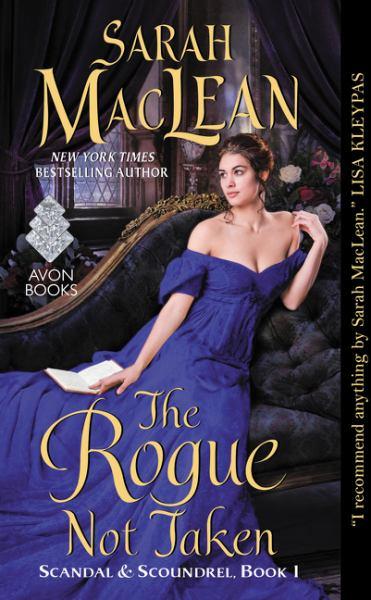 The Rogue Not Taken (Scandal & Scoundrel, Bk. 1)