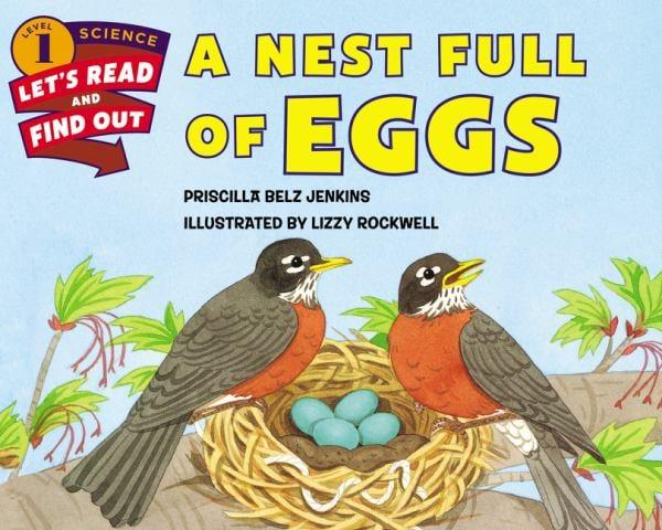 A Nest Full of Eggs (Let's-Read-And-Find-Out Science, Level 1)