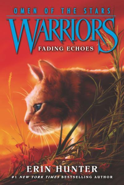Fading Echoes (Warriors: Omen of the Stars, Bk. 2)