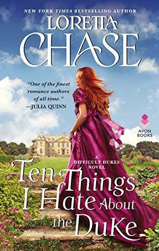 Ten Things I Hate About the Duke (Difficult Dukes, Bk. 2)