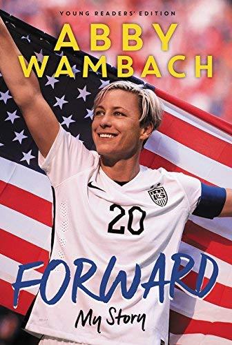 Forward: My Story (Young Readers' Edition)
