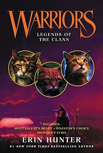 Warriors: Legends of the Clans (Warriors Novella, Bk.4)
