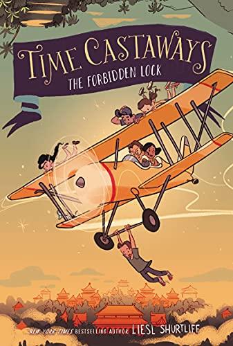The Forbidden Lock (Time Castaways, Bk. 3)