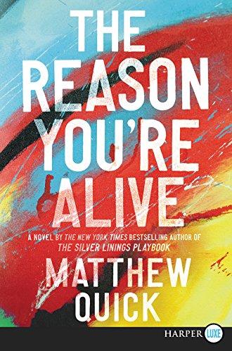 The Reason You're Alive (Large Print)