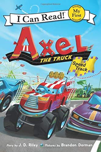Speed Track (Axel the Truck, My First I Can Read!)