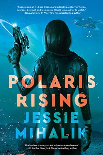 Polaris Rising (The Consortium Rebellion, Bk. 1)