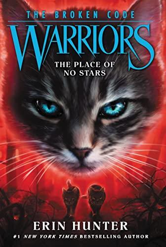 The Place of No Stars (Warriors: The Broken Code, Bk. 5)