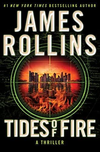 Tides of Fire (Sigma Force, Bk. 17)