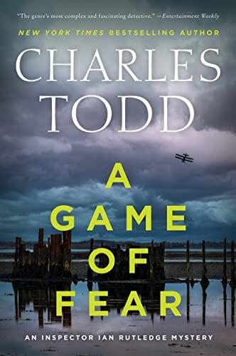 A Game of Fear (Inspector Ian Rutledge Mystery, Bk. 24)