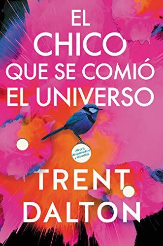 El Chico Que Se Comio El Universo
