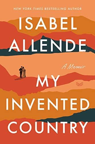 My Invented Country: A Memoir