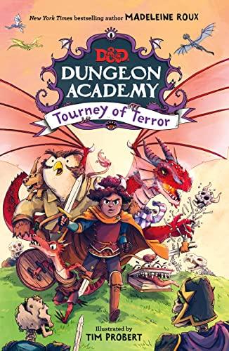 Tourney of Terror (Dungeon Academy, Bk. 2)