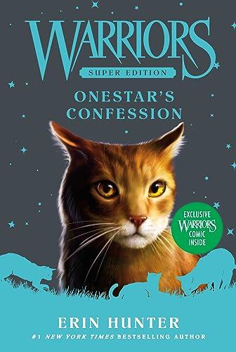 Onestar's Confession (Warriors, Bk. 15, Super Edition)