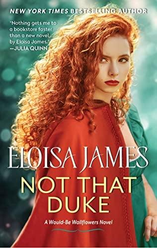 Not That Duke (Would-Be Wallflowers, Bk. 3)