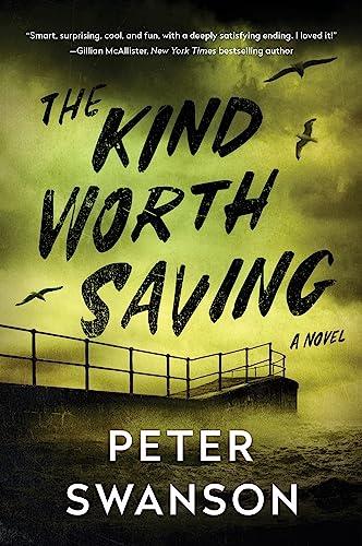 The Kind Worth Saving (Henry Kimball, Bk. 2)