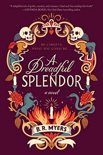 A Dreadful Splendor
