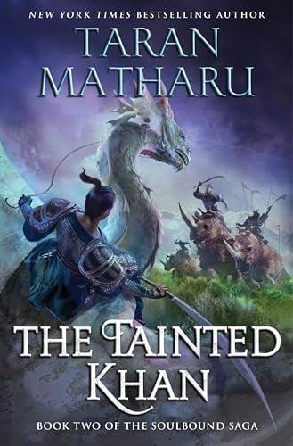 The Tainted Khan (The Soulbound Saga, Bk. 2)