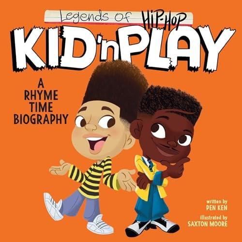 Kid 'n Play: A Rhyme Time Biography (Legends of Hip-Hop)