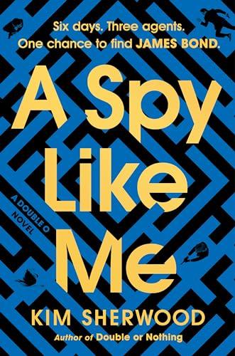 A Spy Like Me (Double O, Bk. 2)