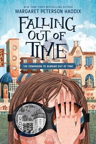 Falling Out of Time (Running Out of Time, Bk. 2)