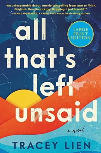 All That's Left Unsaid (Large Print)