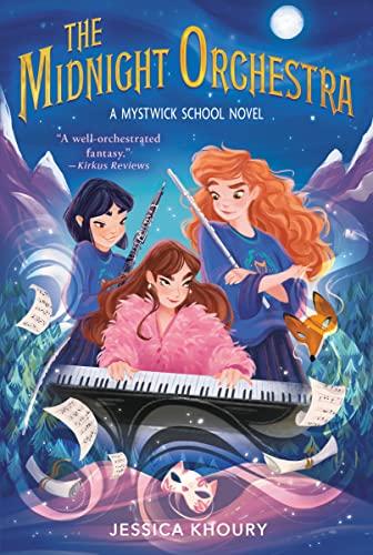 The Midnight Orchestra (Mystwick School, Bk. 2)
