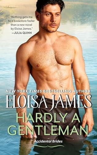 Hardly a Gentleman (Accidental Brides, Bk. 2)