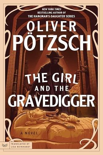 The Girl and the Gravedigger (A Leopold von Herzfeldt Case, Bk. 2)