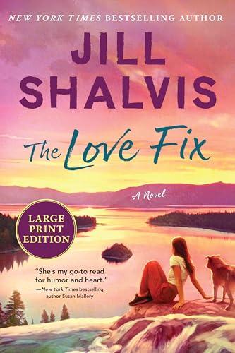 The Love Fix (Sunrise Cove, Bk. 8 - Large Print)