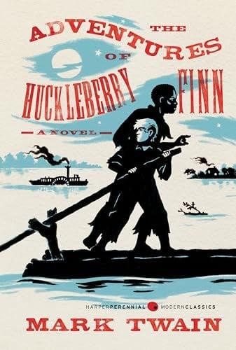 The Adventures of Huckleberry Finn (Harper Perennial Modern Classics)