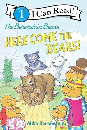Here Come the Bears! (The Berenstain Bears, I Can Read, Level 1)