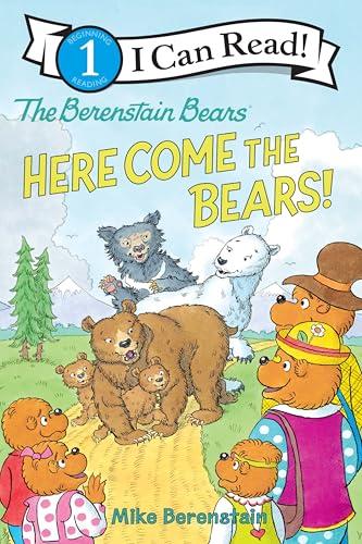 Here Come the Bears! (The Berenstain Bears, I Can Read, Level 1)