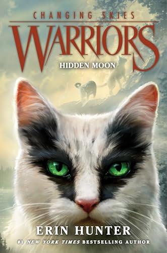 Hidden Moon (Warriors: Changing Skies, Bk. 2)
