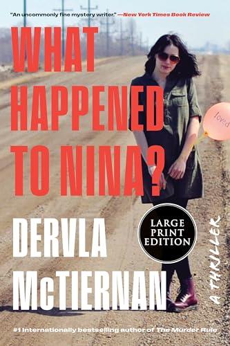 What Happened to Nina? (Large Print)
