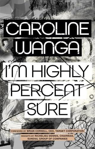 I'm Highly Percent Sure