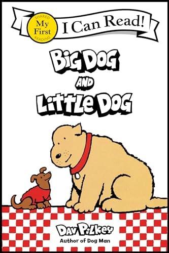 Big Dog and Little Dog (My First I Can Read)